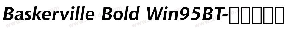 Baskerville Bold Win95BT字体转换